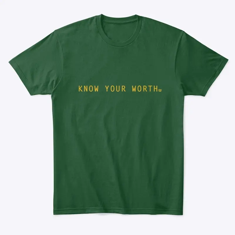 Know Your Worth T-shirt